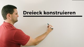 Dreieck konstruieren Ablauf SWW Geometrie  Mathe by Daniel Jung [upl. by Cyna]