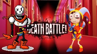 Pomni VS Papyrus  DEATH BATTLE  The Amazing Digital Circus VS UNDERTALE [upl. by Carmena]