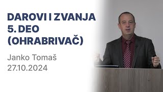 Darovi i zvanja 5 deo Ohrabrivač  Janko Tomaš [upl. by Nylodnarb]