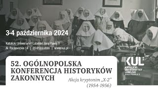 52 Ogólnopolska konferencja historyków zakonnych [upl. by Aneis]