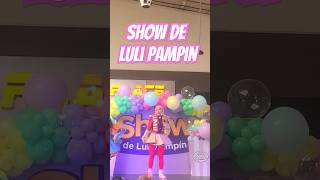 SHOW DE LULI PAMPIN😃💗 youtubeviral funny humor fiesta [upl. by Ecinom]