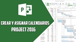 Project 2016– Crear y asignar calendarios  Video 4 [upl. by Gilbertina]