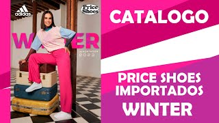 catalogo Price Shoes importados winter 2023 [upl. by Ahtelat]