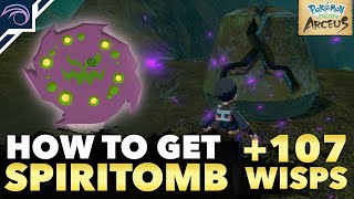 HOW TO GET SPIRITOMB  107 WISP LOCATIONS in Pokemon Legends Arceus [upl. by Furmark]