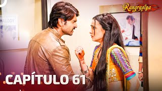 Rangrasiya Capítulo 61  Novela India  Doblado en Español [upl. by Eelarual]