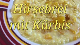 Hirsebrei mit Kürbis  russischer Brei mit Kürbis  Rezept amp Zubereitung  Russische Küche [upl. by Idihc474]