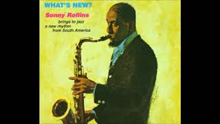 Sonny Rollins  Whats New 1962 Full Album [upl. by Nitsreik]