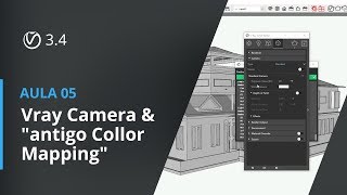 Vray 34 para SketchUp  Aula 05 Vray Camera amp quotantigo Collor Mappingquot [upl. by Lenuahs]