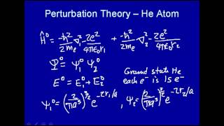 Perturbation theory  He atom [upl. by Aiepoissac]