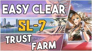 SL7  Trust Farm Easy Strategy 【Arknights】 [upl. by Yetsirhc]