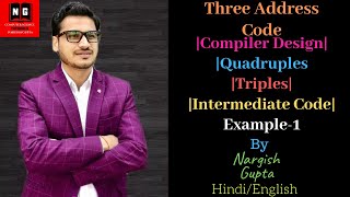 Three Address Code in Compiler Design  Quadruples  Triples  Indirect Triples  Intermediate Code [upl. by Hawker]