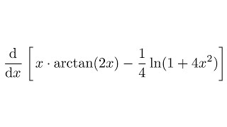 Derivative of xarctan2x  14ln14x2 [upl. by Refannej]