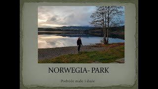 🌳🌲Parki w Norwegii 🌲🌳 mój 8 wyjazd ✈️ część 1 [upl. by Bryanty]