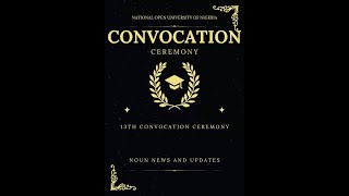 NOUN 13th Convocation Ceremony [upl. by Netfa]