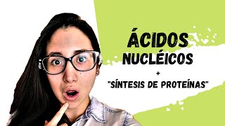 Ácidos nucléicos y síntesis de proteínas ¿Qué tienen que ver [upl. by Landon]