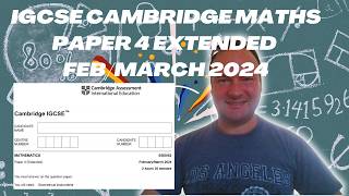 iGCSE Cambridge Maths Paper 4 Extended FebMarch 2024 igcsemaths maths cambridgemathematics [upl. by Ailyt885]