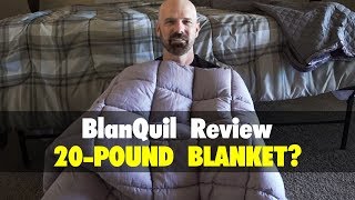 BlanQuil Review 20Pound Weighted Blanket [upl. by Balf]