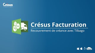 Le recouvrement de créance avec Crésus Facturation et tilbago [upl. by Erdnaet150]