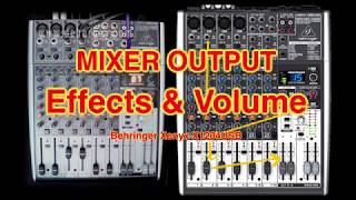 MIXER EFFECTS AND VOLUME OUTPUT [upl. by Ducan]