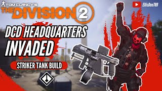 DCD Headquarters INVADED OUROBOROS STRIKER TANK Build  The Division 2 [upl. by Rossi]