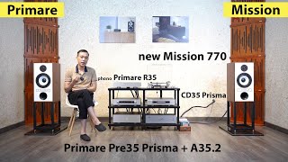 Trải nghiệm Mission 770 phối ghép trọn hệ thống PRIMARE Tinh hoa âm thanh HiFi từ Thụy Điển [upl. by Ettenim864]