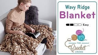 How to Crochet Wavy Ridge Blanket  EASY  The Crochet Crowd [upl. by Acinehs]