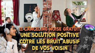 11 SON GRATUIT Contre les Bruit DE VOS VOISIN Bruyant ÉCOUTEUR RECOMMANDER [upl. by Ennaitsirhc66]