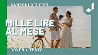 MILLE LIRE AL MESE Cover di Gilberto Mazzi  Testo [upl. by Dannica752]