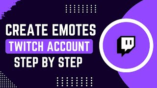 Twitch How To Create Emotes [upl. by Ocirderf]