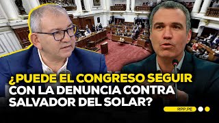 Salvador del Solar pide archivar denuncias en su contra por cierre del Congreso ADNRPP  ENTREVISTA [upl. by Espy]