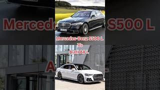 MercedesBenz S500 L vs Audi A8 L 2024 [upl. by Raval]