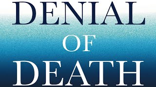 DENIAL OF DEATH analysis AND summary IN NEPALI [upl. by Annalee83]