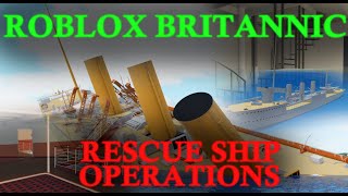 Sinking Ship Roblox Britannic Rescue Ship Operations OFFICIAL TRAILER [upl. by Raquel148]