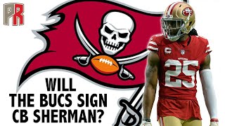 Will The Bucs Sign Pro Bowl CB Richard Sherman [upl. by Erodoeht]