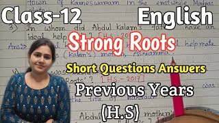 Strong RootsShort Questions AnswersClass12HS English Lesson 2UNIQUELEARNINGLAB [upl. by Yllaw385]