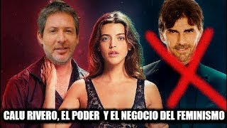 💰Calu Rivero el NoEsNo Adrián Suar y El Negocio del Feminismo contra Juan Darthés💡🔯💰 [upl. by Sewellyn]