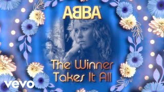 ABBA  The Winner Takes It All Official Lyric Video [upl. by Boy]