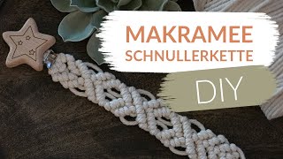 DIY Makramee Schnullerkette  Anleitung für Anfänger  Macrame Pacifier Chain [upl. by Clari]