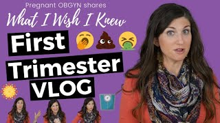 What I Wish I Knew About the First Trimester  OBGYN Pregnancy VLOG [upl. by Oznol836]