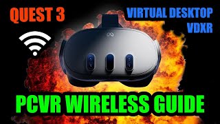 Quest 3 Virtual Desktop amp VDXR  PCVR Setup Guide [upl. by Sarilda447]