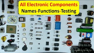 All electronic components names functions testing pictures and symbols  smd components [upl. by Grinnell]