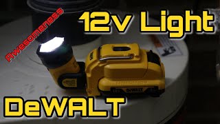 DeWALT 12v Light DCL510 Does it Have Awesomeness [upl. by Goggin]