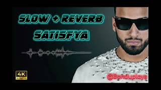 SATISFYA IMRAN KHAN  SLOWED X REVERB  LOFI COMEBACK [upl. by Anidal447]