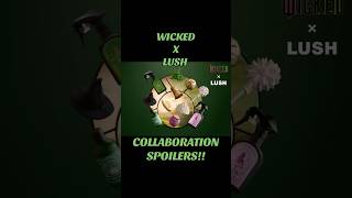 LUSH X WICKED COLLABORATION PRODUCT REVEALS lush wicked [upl. by Norry]