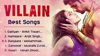 Ek Villain ❤️ Movie All Best Songs  Shraddha Kapoor amp Sidharth Malhotra  Romantic Love Gaane [upl. by Adnawat530]