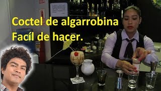 Como preparar coctel de algarrobina  Como hacer coctel de algarrobina [upl. by Moorish]