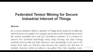 Federated Tensor Mining for Secure Industrial Internet of Things [upl. by Wendie188]