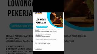 Loker Batam 0perator Produksi PTMuka Kuning  lowongan kerja Batam hari ini [upl. by Maxwell]