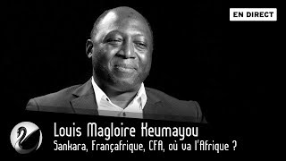 Sankara Françafrique CFA où va lAfrique  Louis Magloire Keumayou EN DIRECT [upl. by Noyrb]