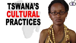 Major Cultural Practices of the Tswana people [upl. by Erdua]